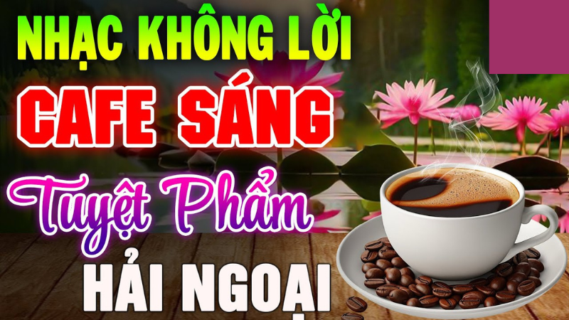 nhạc không lời hải ngoại hay nhất