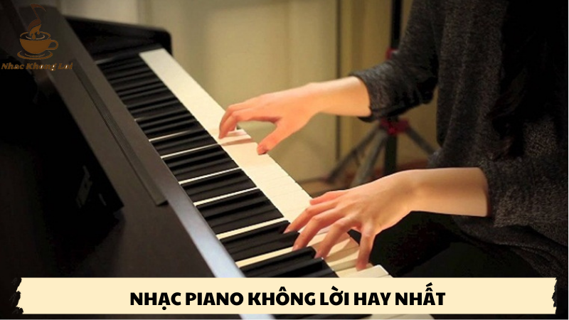 nhạc piano không lời hay nhất