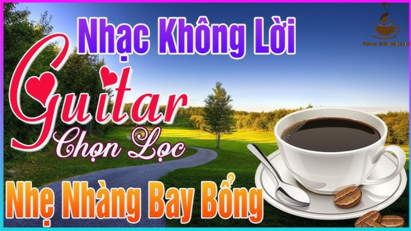 nhạc không lời cafe sáng hay nhất